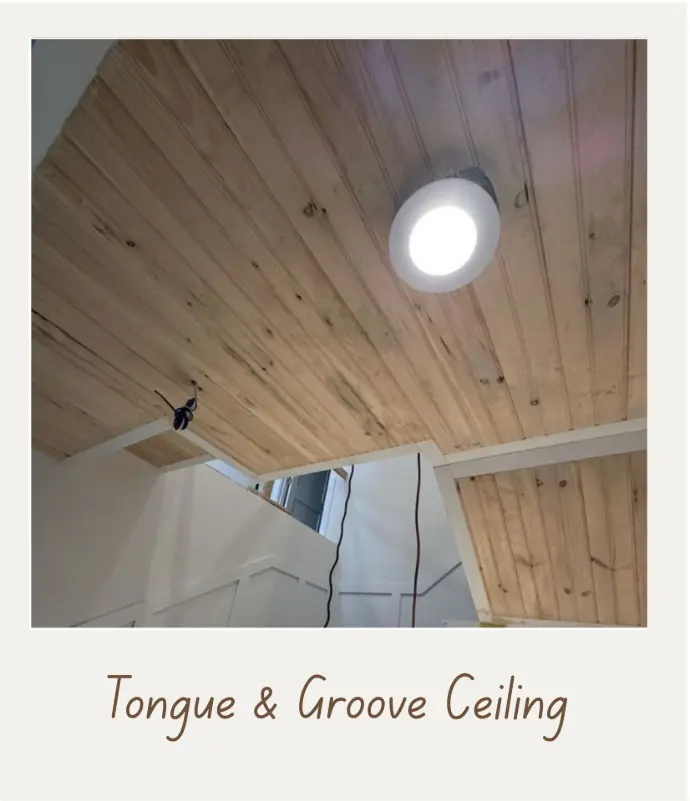 Tongue &amp; Groove Ceiling 